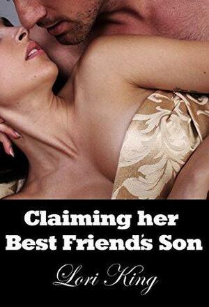 Claiming Her Best Friend's Son by Lori King