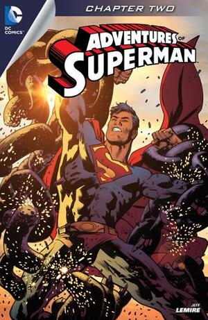 Adventures of Superman (2013-2014) #2 by Jeff Lemire, Bryan Hitch