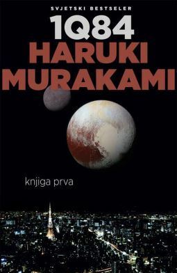 1Q84 Knjiga prva by Maja Šoljan, Haruki Murakami