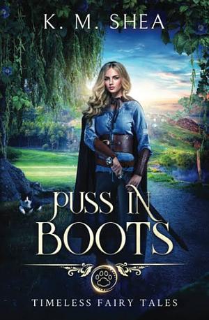 Puss in Boots by K.M. Shea