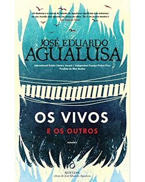 Os Vivos e os Outros by José Eduardo Agualusa
