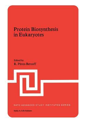 Protein Biosynthesis in Eukaryotes by 