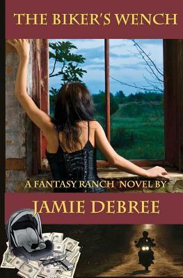 The Biker's Wench by Jamie Debree