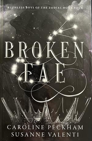 Broken Fae by Susanne Valenti, Caroline Peckham