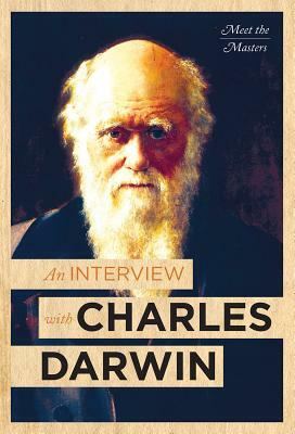 An Interview with Charles Darwin by Peter J. Bowler