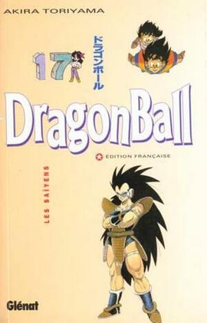 Dragon Ball, Tome 17 : Les Saïyens by Akira Toriyama