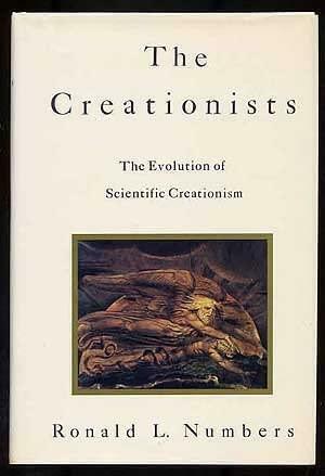 Creationists, The by Ronald L. Numbers, Ronald L. Numbers