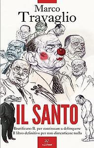 Il santo by Marco Travaglio