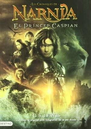 El Princep Caspian by C.S. Lewis