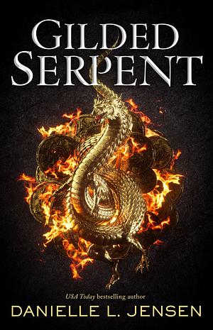 Gilded Serpent by Danielle L. Jensen