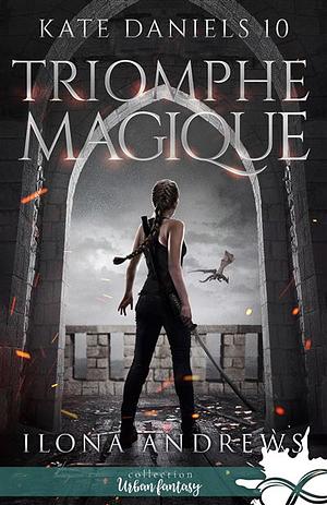 Triomphe Magique by Ilona Andrews
