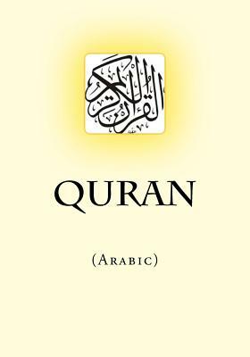 Quran: (Arabic) by Allah