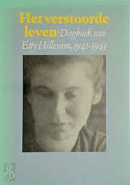 Het verstoorde leven: Dagboek van Etty Hillesum, 1941-1943 by Etty Hillesum