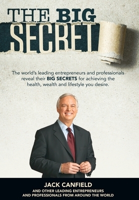 The Big Secret by Nick Nanton, Jw Dicks, Jack Canfield