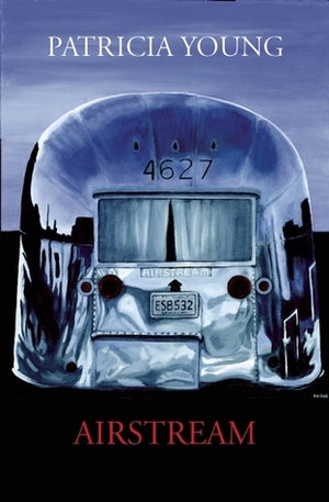 Airstream by Patricia Young