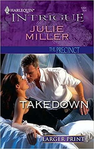 Takedown by Julie Miller