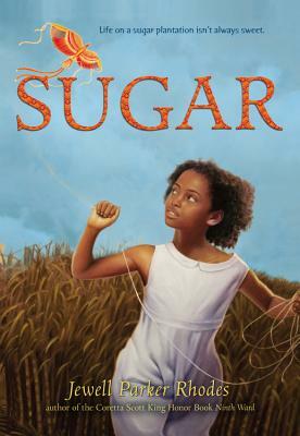 Sugar by Jewell Parker Rhodes