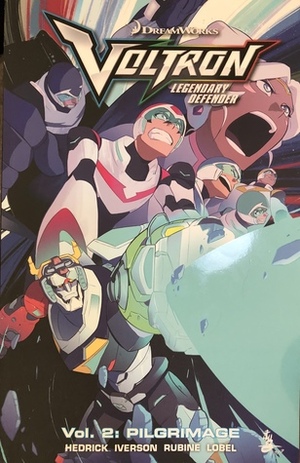 Voltron Legendary Defender Vol. 2: Pilgrimage by Jung Gwan, Tim Hedrick, Rubine, Mitch Iverson