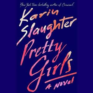 Pretty Girls by Karin Slaughter