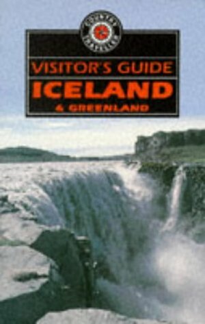 Visitors Guide to Iceland and Greenland by Don Philpott