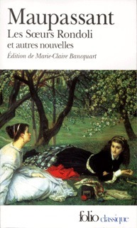 Les Sœurs Rondoli et autres nouvelles by Guy de Maupassant