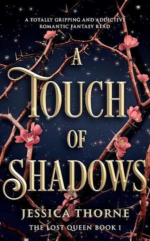 A Touch of Shadows by Jessica Thorne