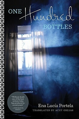 One Hundred Bottles by Ena Lucía Portela