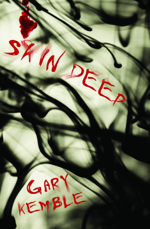 Skin Deep by Gary Kemble
