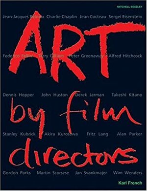 Art by Film Directors by Karl French