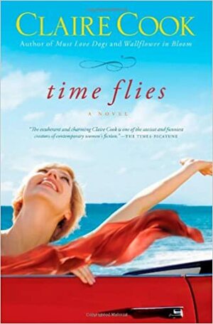 Time Flies by Claire Cook