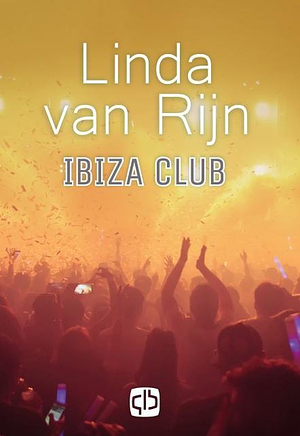 Ibiza Club by Linda van Rijn