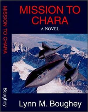 Mission to Chara by Lynn M. Boughey