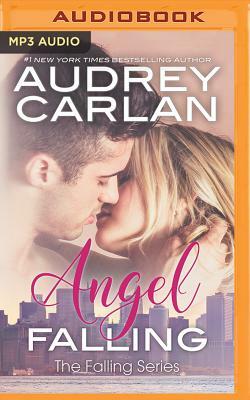 Angel Falling by Audrey Carlan