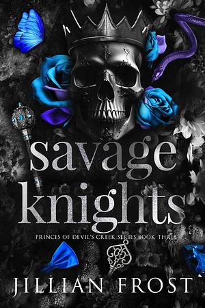 Savage Knights by Jillian Frost