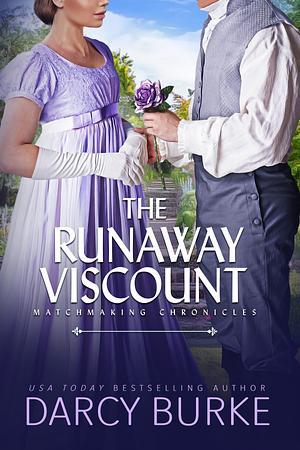 The Runaway Viscount by Darcy Burke