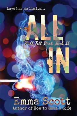 All In: Full Tilt #2 by Emma Scott