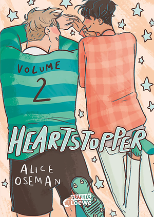 Heartstopper Volume 2 by Alice Oseman