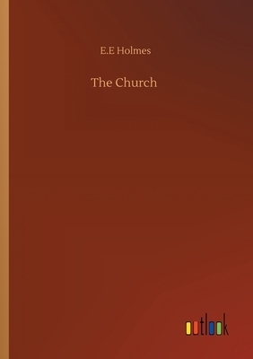 The Church by E.E. Holmes