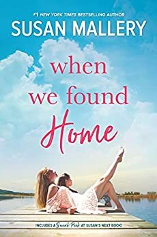 When We Found Home by Susan Mallery