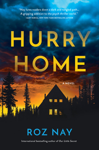 Hurry Home by Roz Nay