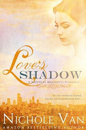 Love's Shadow by Nichole Van