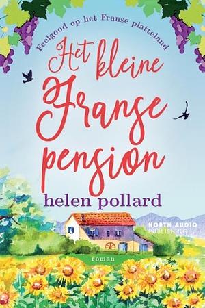 Het kleine Franse pension by Helen Pollard