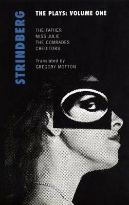 Strindberg: The Plays: Volume One by August Strindberg
