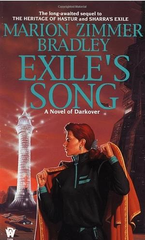 Exile's Song: A Novel of Darkover by Marion Zimmer Bradley