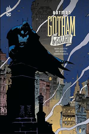 A Tale of the Batman: Gotham By Gaslight by Mike Mignola, Brian Augustyn, P. Craig Russell