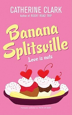 Banana Splitsville by Catherine Clark
