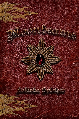 Moonbeams by Lakisha Spletzer