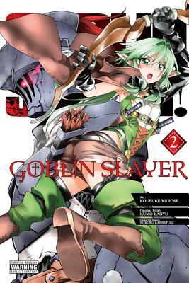 Goblin Slayer, Vol. 2 (Manga) by Kumo Kagyu
