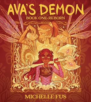 Ava's Demon, Book One: Reborn by Michelle Fus, Alex Antone