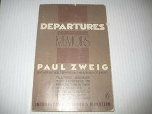Departures by Paul Zweig